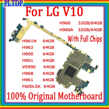 Suport 4G si Android sistem de placi de Logica Pentru LG V10 H960A H962 H961N H900 H901 VS990 F600LSK H968 Placa de baza 100% Original Ce