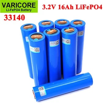 VariCore 33140 3.2 v 15Ah Lifepo4 3.2 V Celule pentru Diy 12v 24V 36V 48V 20AH 30AH Ebike e-scooter Power Tools Bateria
