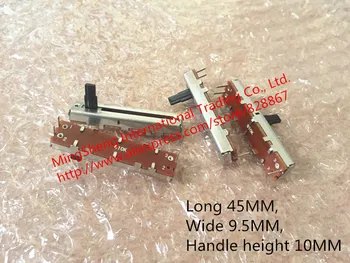 Nou Original 100% direct de alunecare potențiometru timp de 45 mm, lățime de 9,5 MM înălțime mâner 10MM valoarea rezistenței B10K A20K B500K COMUTATOR